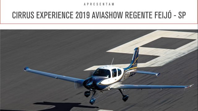 CIRRUS EXPERIENCE 2019 – REGENTE FEIJÓ – SP